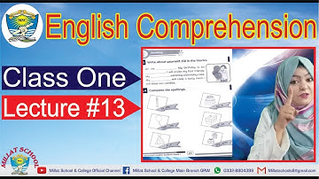 English Comprehension | Class 1 |Unit # 4 | Page # 20, 21 + Workbook |Lecture 13 |Millat Schools Grw