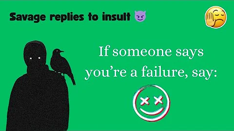 If Someone Calls You This… Say THIS! | 10 Best Savage comebacks and roasts.