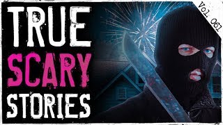 HOME INVASION ON NEW YEARS EVE | 7 True Scary Horror Stories From Reddit (Vol. 61)