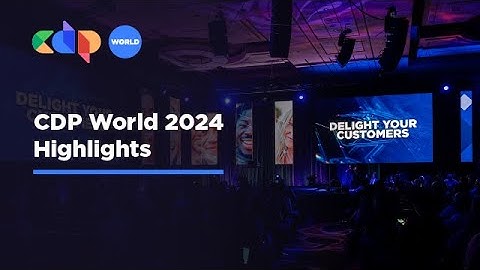Event Highlights | CDP World 2024
