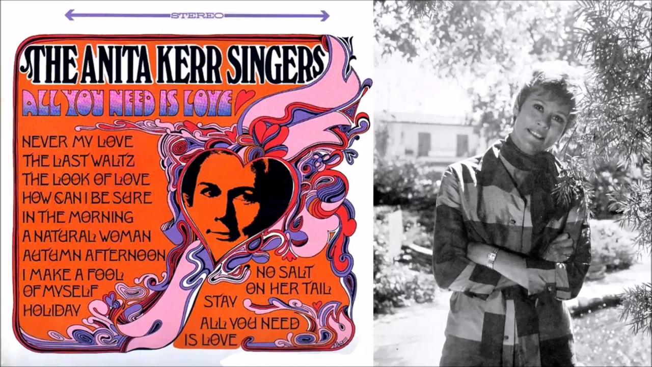 Anita Kerr - All You Need is Love - YouTube