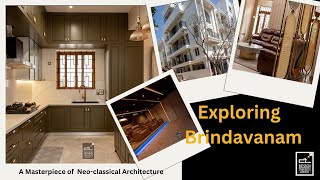 Exploring Brindavanam: A Masterpiece of Neo-Classical Architecture