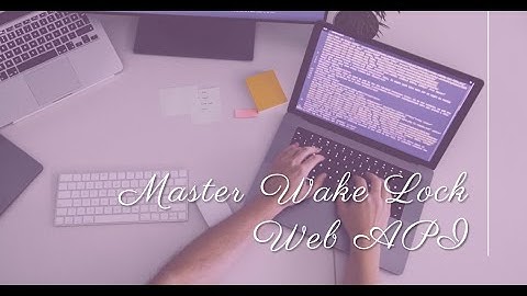 How to use wake lock web api in javascript