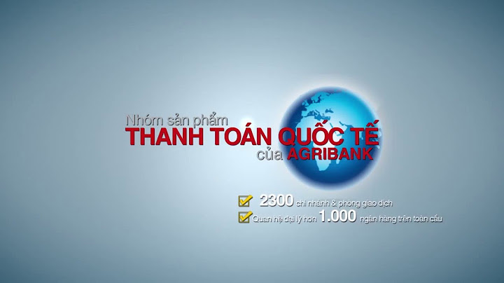 Cac hoạt động thanh toán quốc tế tại agribank