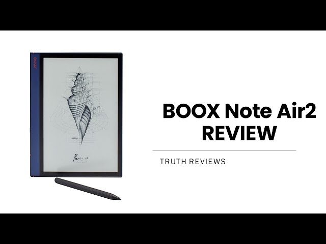 Onyx Boox Note Air Extensive Review – The Best E-Ink Tablet Today