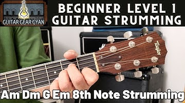 Beginner Level 1 Guitar Strumming | Am Dm G Em 8th Note Strumming | 80 & 100 Bpm