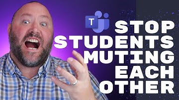 How to stop students muting each other in Microsoft Teams