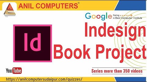 How To Create a Book In Indesign | Anil Computers - Best Computers Institute In Udaipur