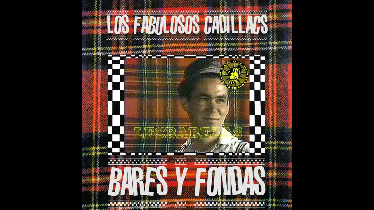 LOS FABULOSOS CADILLACS 