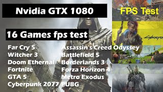 Nvidia GTX 1080 8Gb (Laptop) 2021 16 AAA+ Games fps test