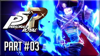 Persona 5 Royal Story - Part 3 [No Commentary Gameplay/Walkthrough]