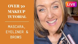 Mascara, Eyeliner & Brows | Over 50 Makeup Tips