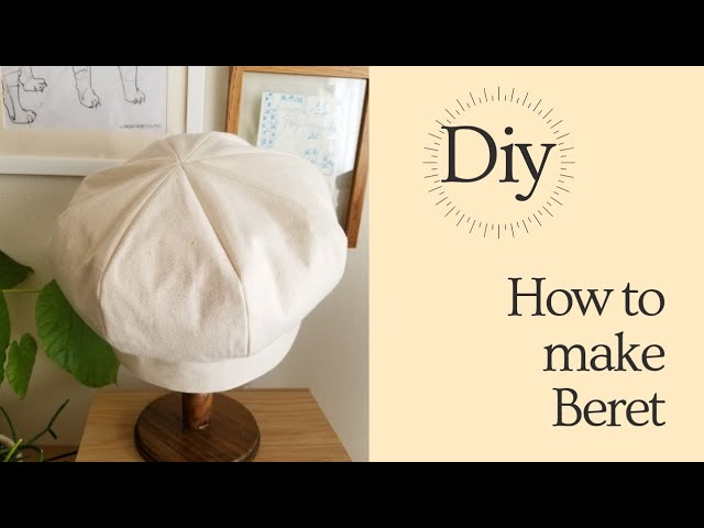 ベレー帽 (大人サイズ)】型紙の作り方と縫製/diy beret - YouTube