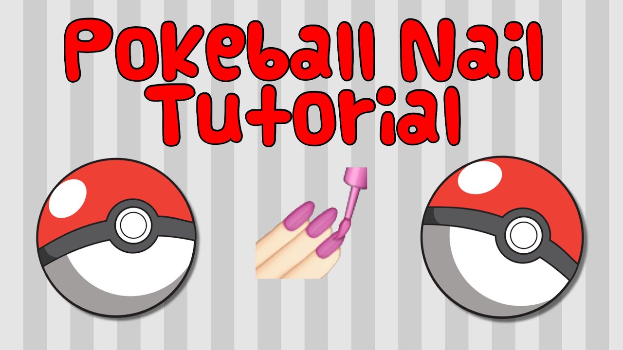 2. "Step-by-Step Pokeball Nail Art Tutorial" - wide 6