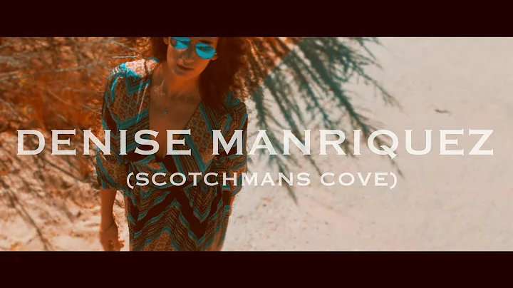 DENISE MANRIQUEZ (SCOTCHMANS COVE)
