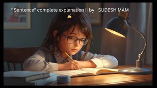 " Sentence" || by SUDESH MAM ✍️