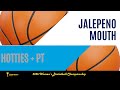 HOTTIES+PT VS. JALEPENO MOUTH - 2026 Women's Basketball Championship