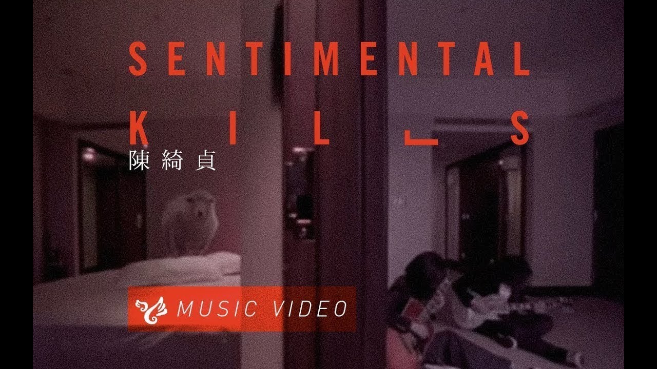 Sentimental Kills