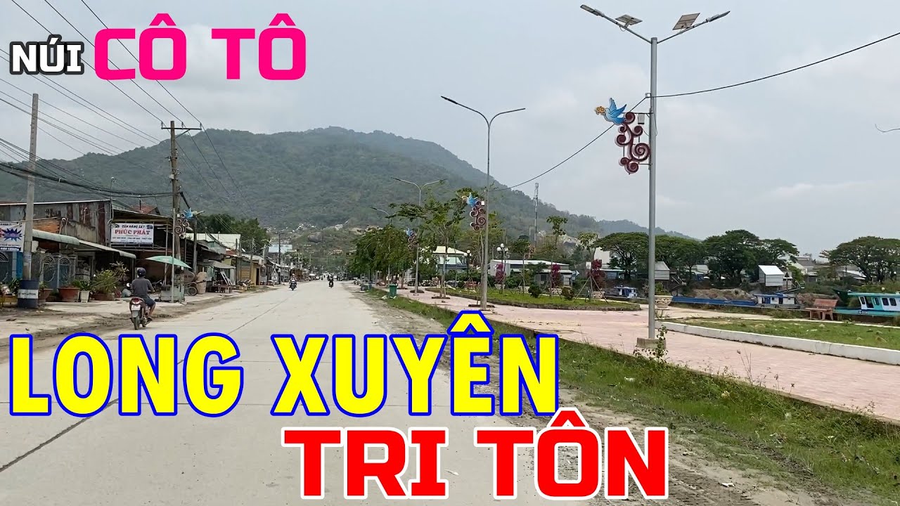 Hành trình từ TP.Long Xuyên đi Tri Tôn mà đi đường Thoại Sơn || An Giang