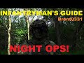 INFANTRYMAN&#39;S GUIDE: Basic Night Operations