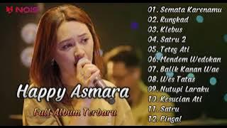 Semata Karenamu - Happy Asmara || Full Album Terbaru 2022