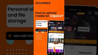 How to Upload Media on Clipkick: Private Video and File Storage (Mobile) screenshot 5