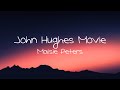 Maisie Peters - John Hughes Movie (Lyrics)