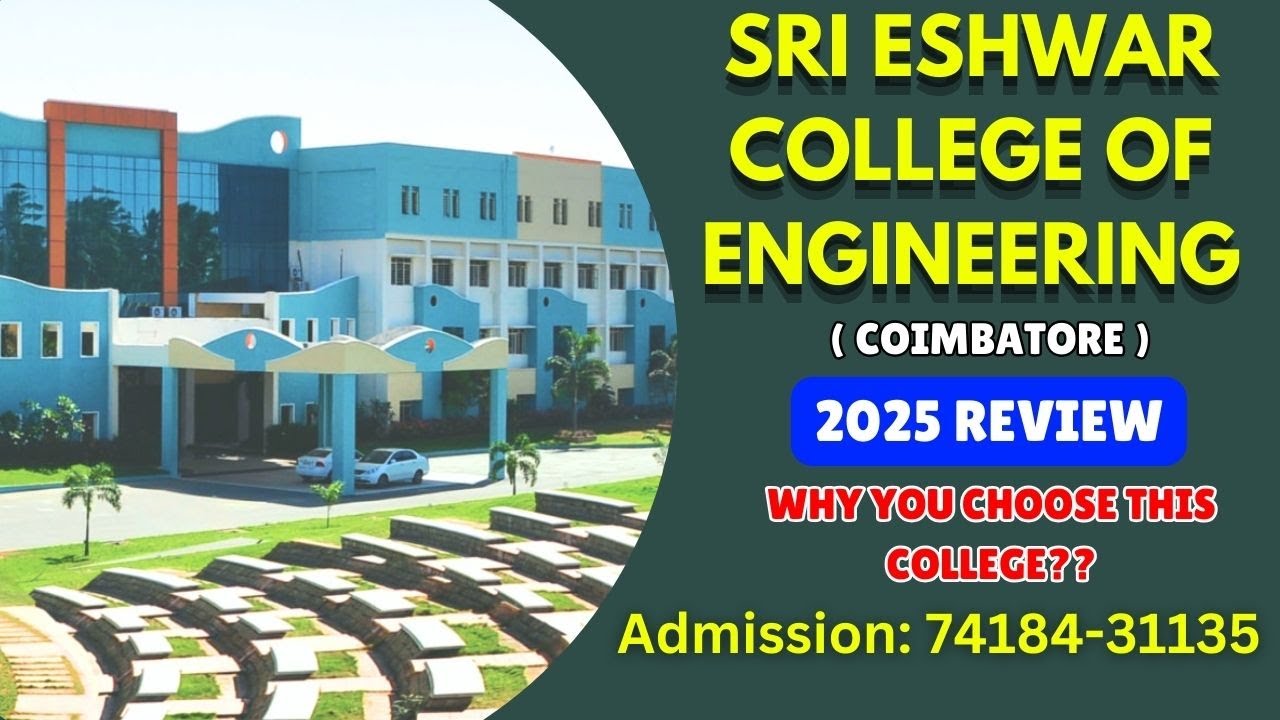 Sri Eshwar College Of Engineering Coimbatore | 2025 REVIEW | Placement ...
