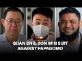 Guan Eng, son win defamation suit against Papagomo