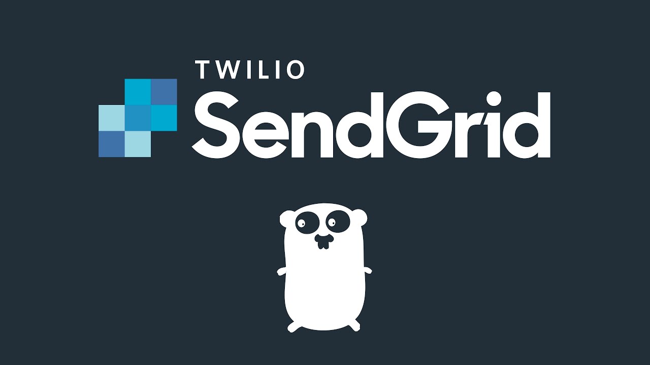 How to Send Email with Go and Twilio SendGrid YouTube