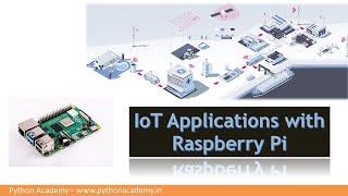 IoT Applications with Raspberry Pi