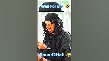 #round2hell #r2h #funny #shorts😂Wait For End🤣#sigmamale #thuglife #new #ytshorts #reaction #short