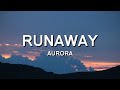 Aurora  runaway lyrics  indian turbo