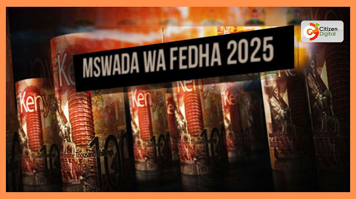 Mswada wa Fedha 2025 umesomwa Bungeni