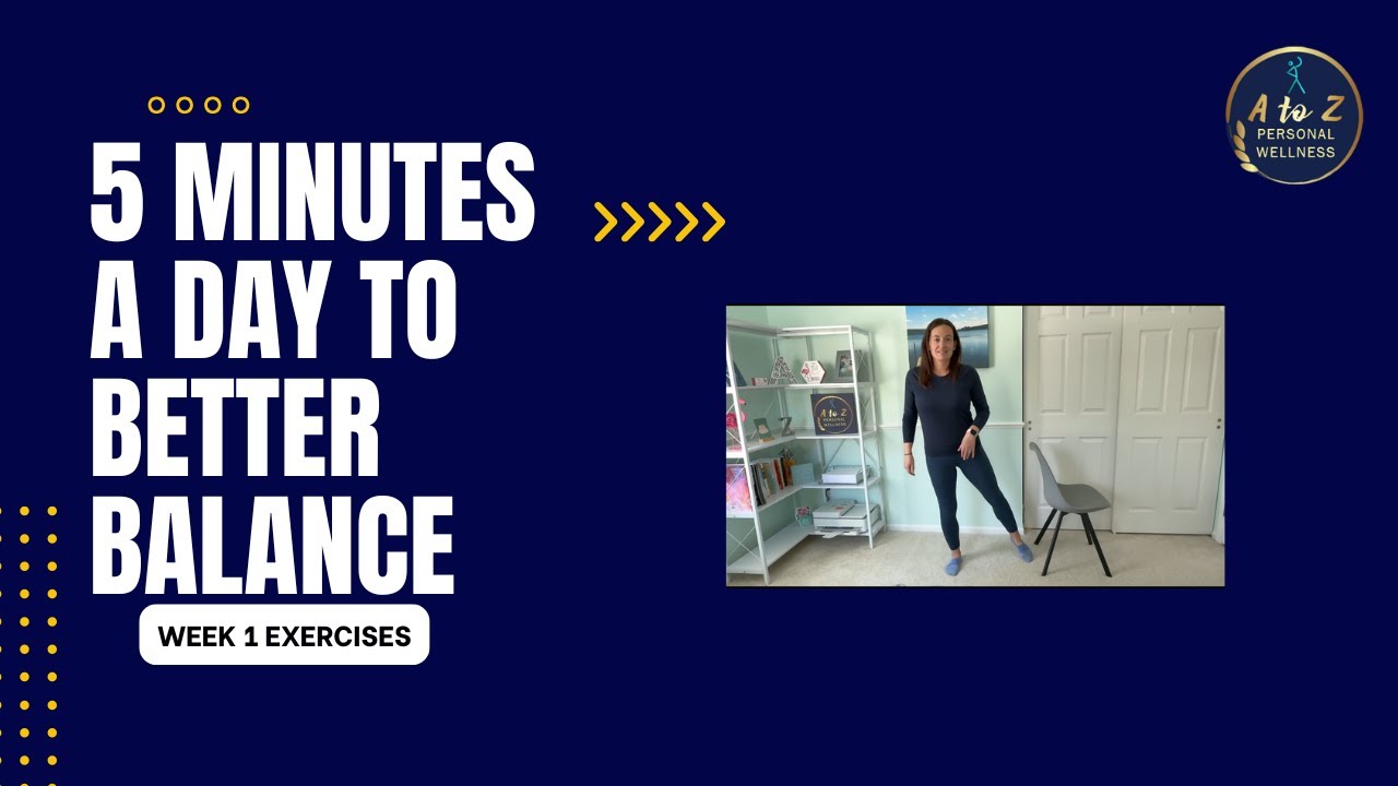 5 Minutes a Day to Better Balance - Week One Exercises - YouTube