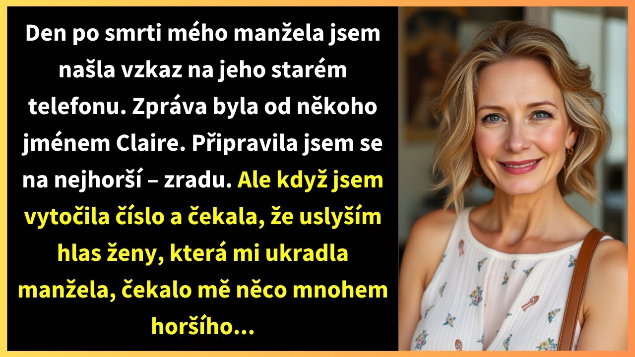 Den po smrti mého manžela jsem našla v jeho starém telefonu hlasovou zprávu.