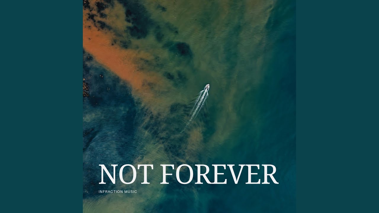 Not Forever