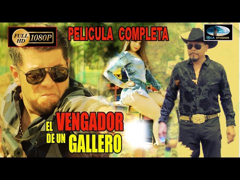 🎥 EL VENGADOR DE UN GALLERO - Pelicula Completa en español | OLA STUDIOS TV 🎬