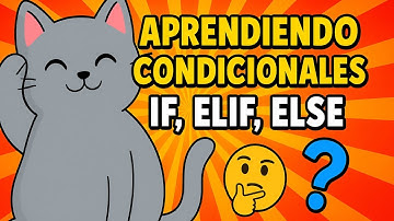 Condicionales en Python: IF, ELSE y ELIF explicados con ejemplos | Curso Python Unidad 2
