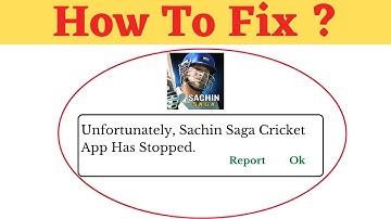 Unfortunately,Sachin Saga Cricket Has Stopped Error in Android - App Not Open Problem | AllTechapple