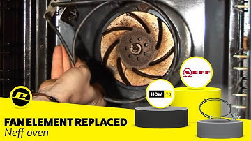 How to Replace a Fan Oven Element in a Neff Cooker
