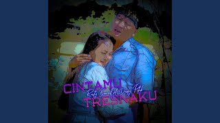 Cintamu Tresnaku (feat. Dedy Pitak)