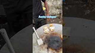 Aunty Special Vadapav In India