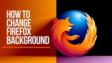How to Change Firefox Background Color [Guide]