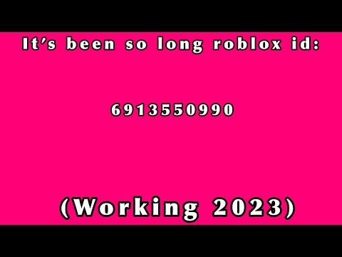 Its been so long slowed Roblox ID - Roblox music codes