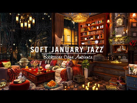 Soft January Jazz Music & Cozy Rain Night in Bookstore Cafe Ambience | Relaxing Jazz Music to Sleep