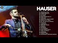 Best Cello Songs - Beautiful Cello of HAUSER cellos Greatest Hits Full Album 2021