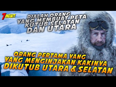 KISAH NYATA!! Melawan DINGINNYA KUTUB UTARA & SELATAN Demi Membuat PETA Pertama DDunia!!