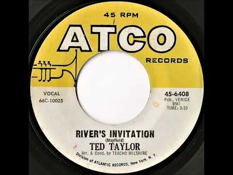 Ted Taylor- River's Invitation (aka The River's Invitation
