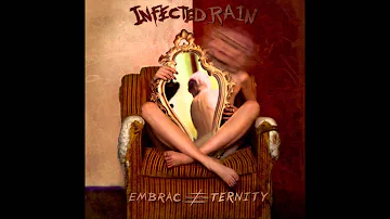 Infected Rain - Embrace Eternity [Full Album]